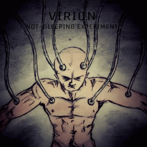 Virion : Not-Sleeping Experiment
